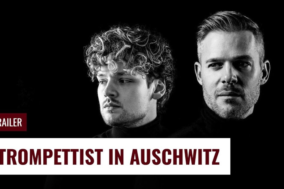 Trailer: Trompettist in Auschwitz