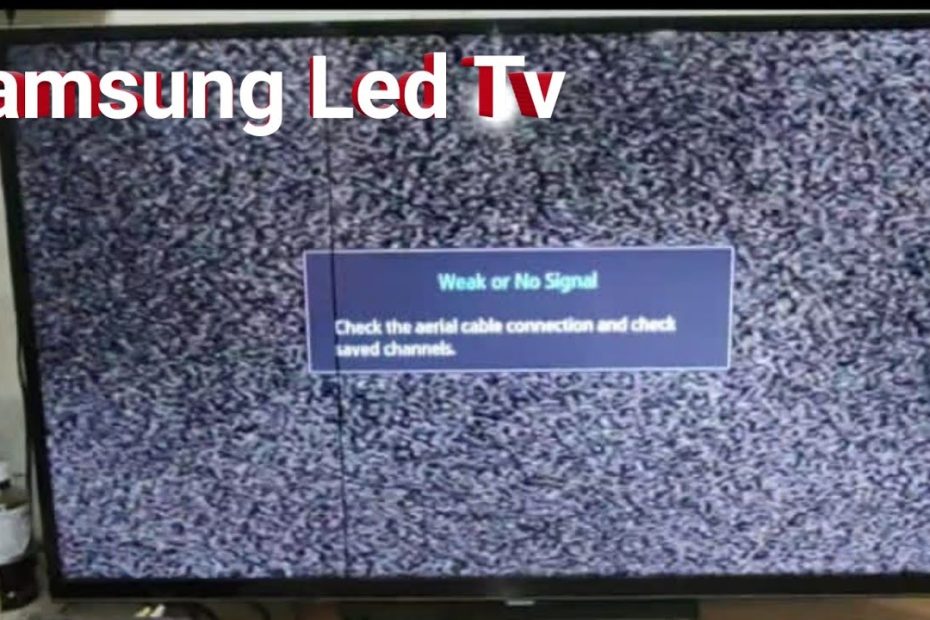 Samsung Led Tv Weak Or No Signal || Weak Or No Signal Samsung Led Tv