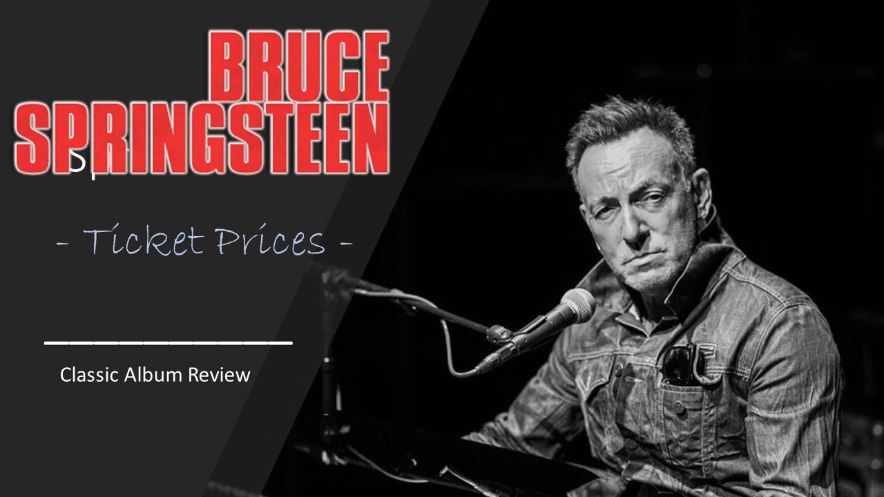Bruce Springsteen: Ticket prices | Does he have a moral resposnibility to his fans?