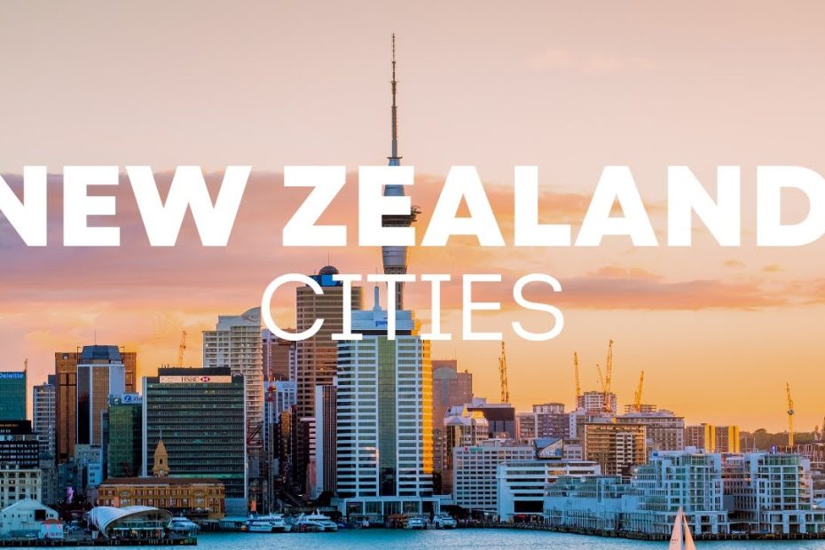 10 Most Beautiful Cities in New Zealand