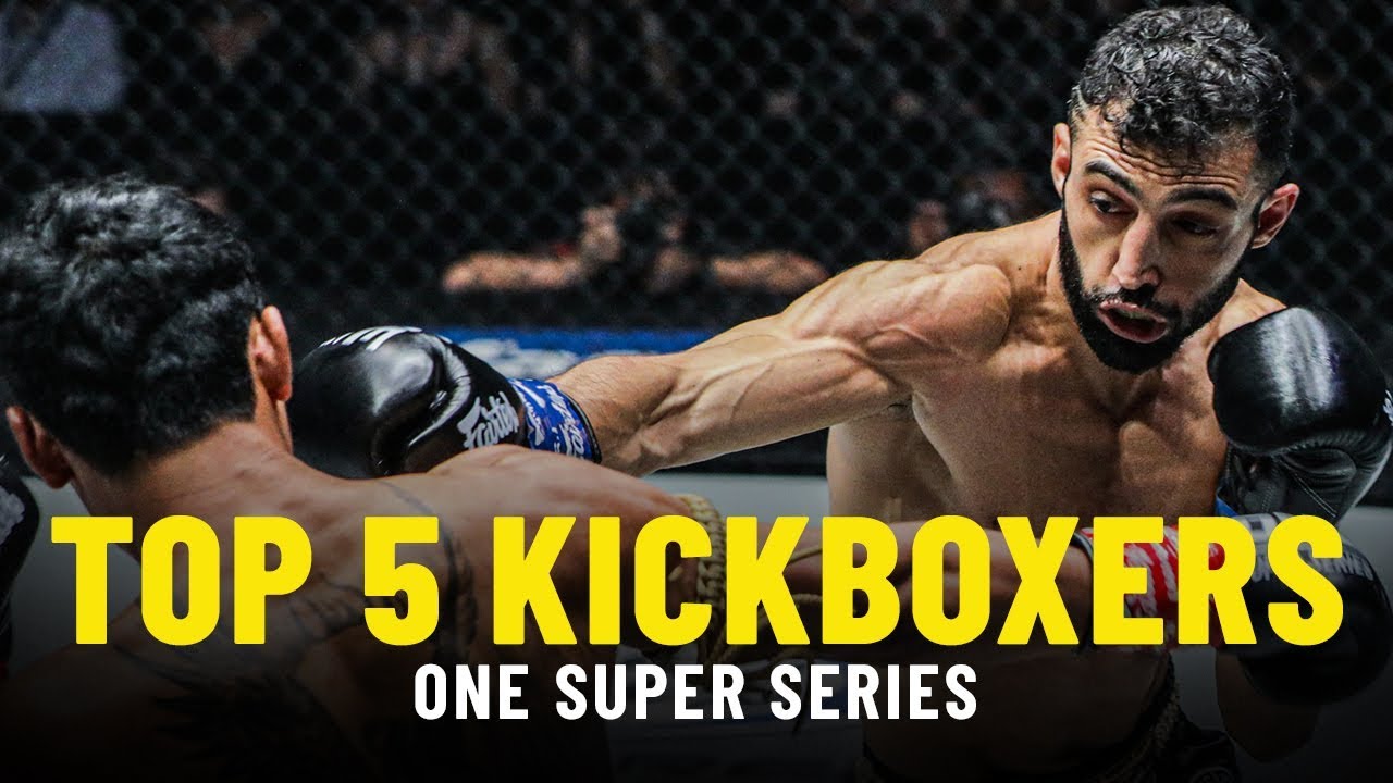 Top 5 Kickboxers In ONE Super Series
