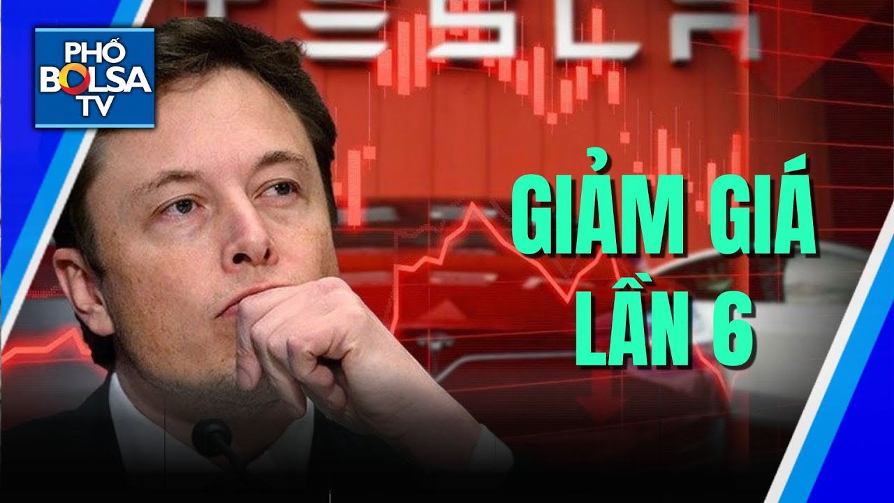 Tesla giảm giá lần thứ 6 tại thị trường Mỹ, Elon Musk đang tính toán điều gì?