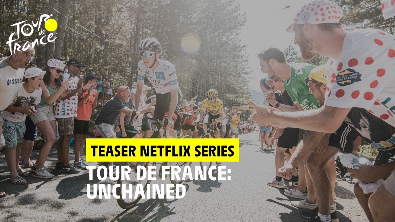 Tour de France: Unchained - The New Netflix Series