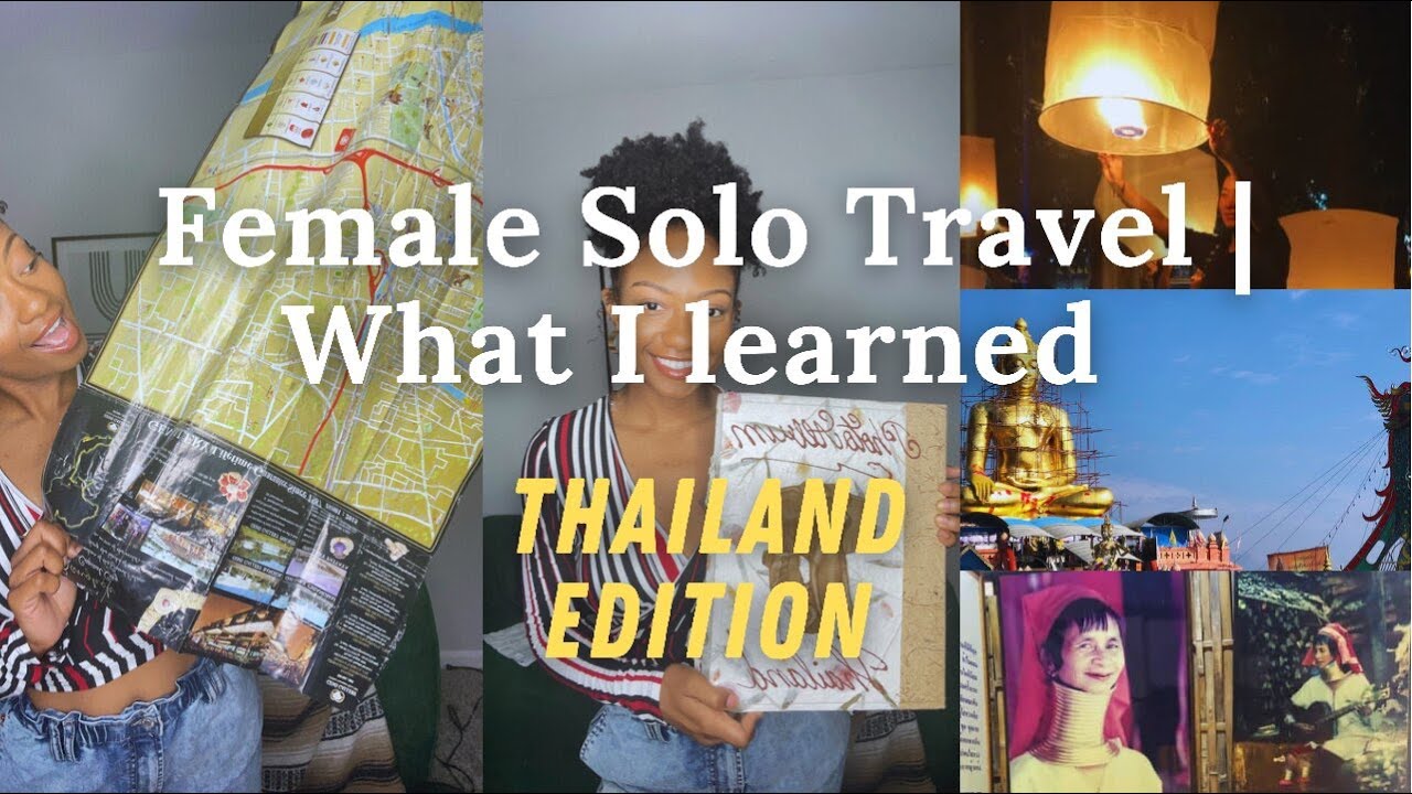 Solo Female Travel: I stayed in Thailand for Two Months
